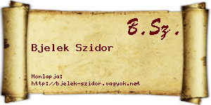 Bjelek Szidor névjegykártya